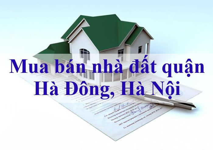 Những điều cần lưu ý khi muốn mua nhà đất tại Hà Đông - Hà Nội